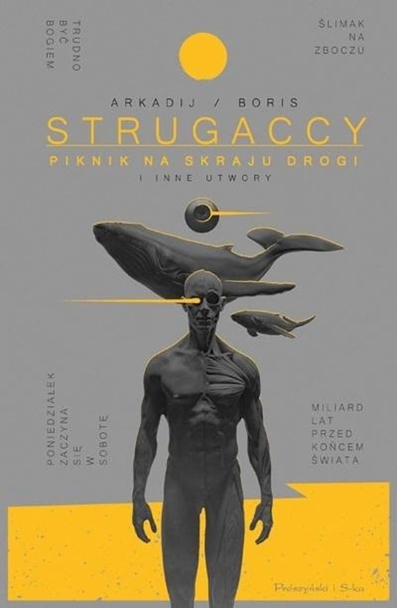 Piknik na skraju drogi i inne utwory Arkadij i Boris Strugaccy