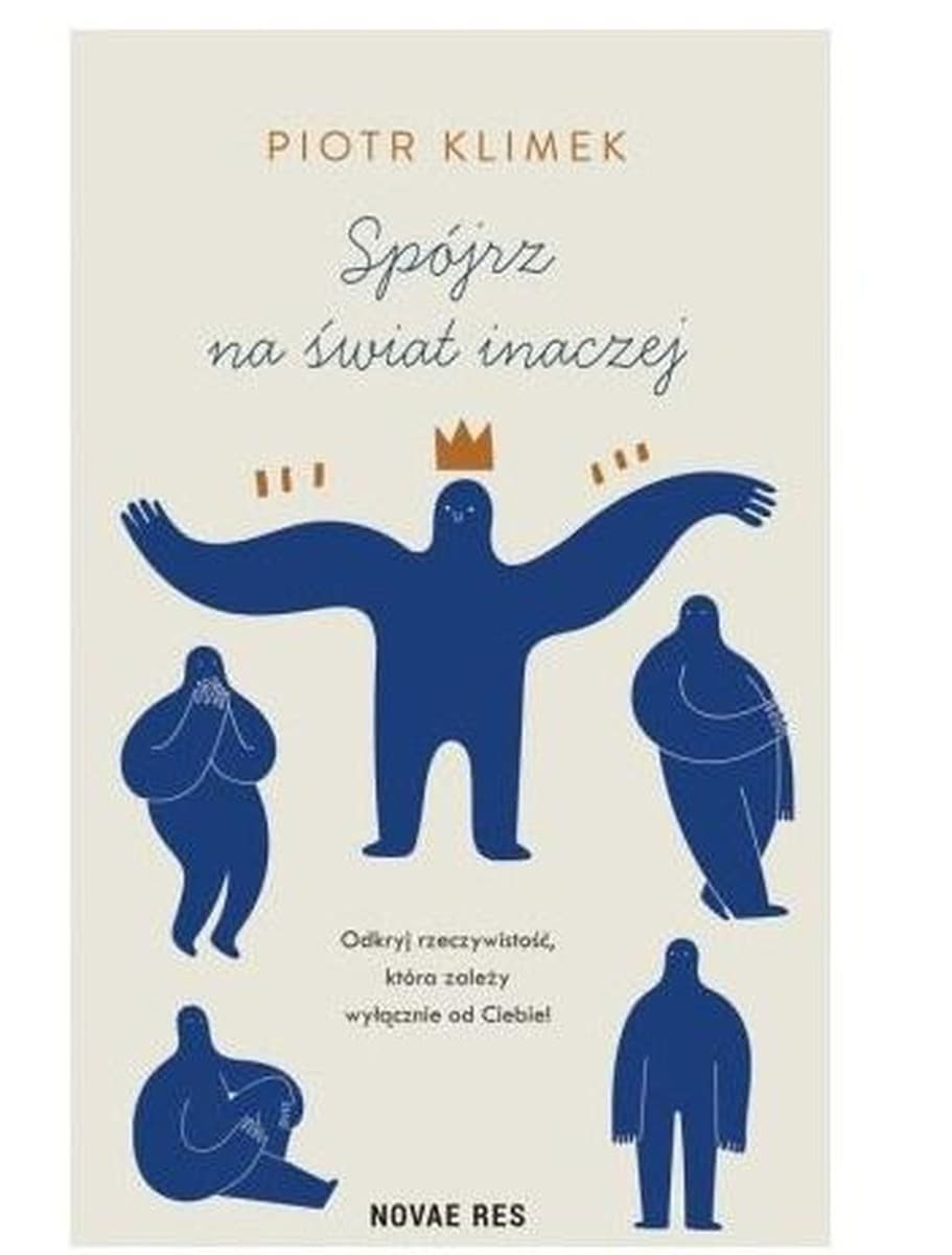 Piotr Klimek Spójrz na świat inaczej - poradnik