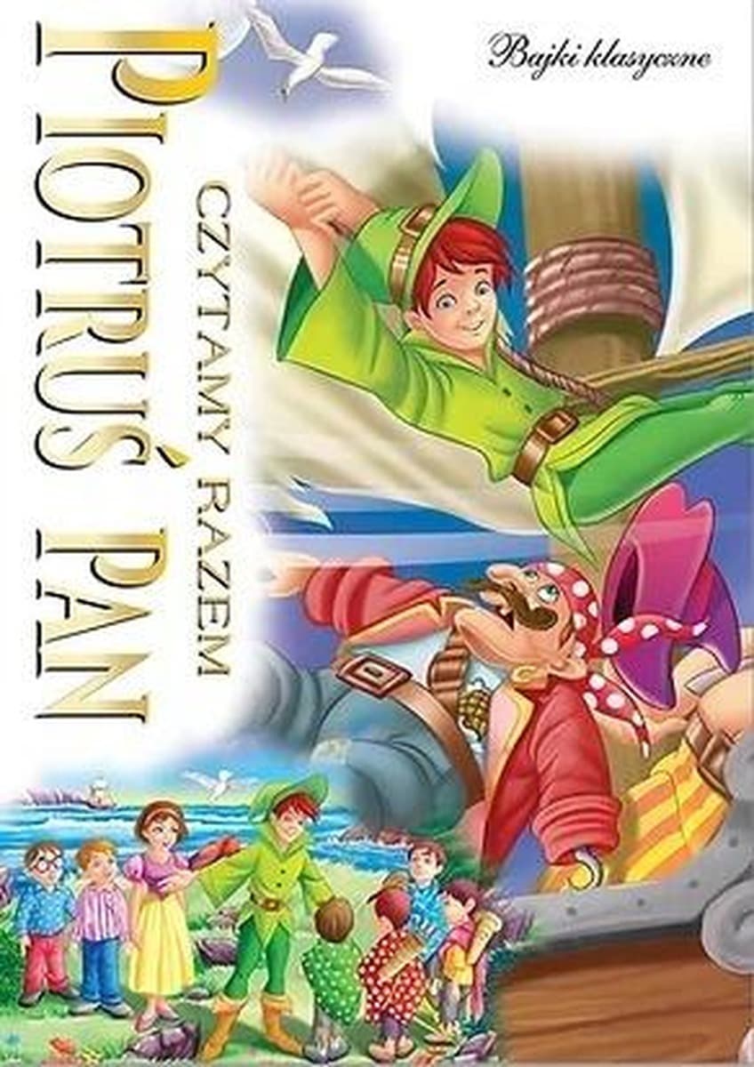 Piotruś Pan - Czytamy Razem