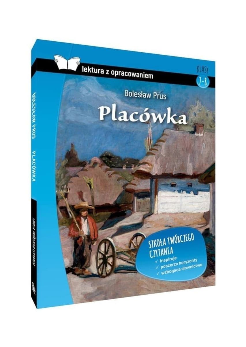Placówka Bolesława Prusa - Lektura z opracowaniem