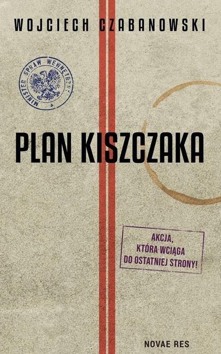 Plan Kiszczaka - Wojciech Czabanowski, powieść historyczna