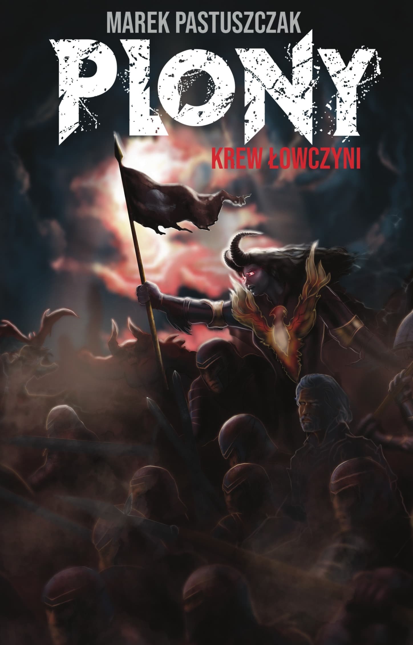 Plony. Krew Łowczyni, Saga Nienawiści Tom 3