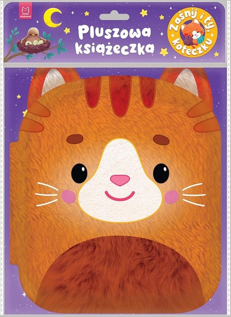 Pluszowa książeczka Zaśnij i ty koteczku Agata Kaczyńska 10 stron