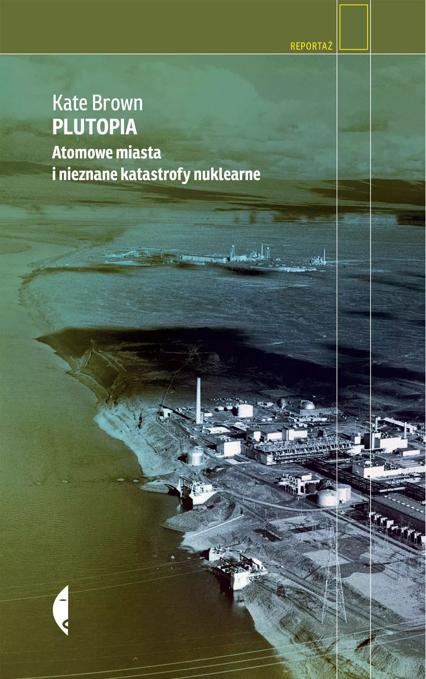 Plutopia: Atomowe miasta, katastrofy nuklearne. Wydanie 2
