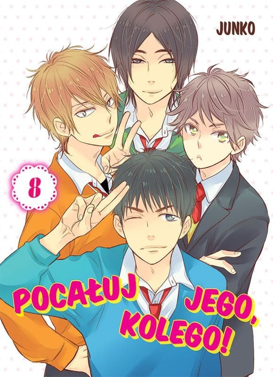 Pocałuj Jego, Kolego! Tom 8