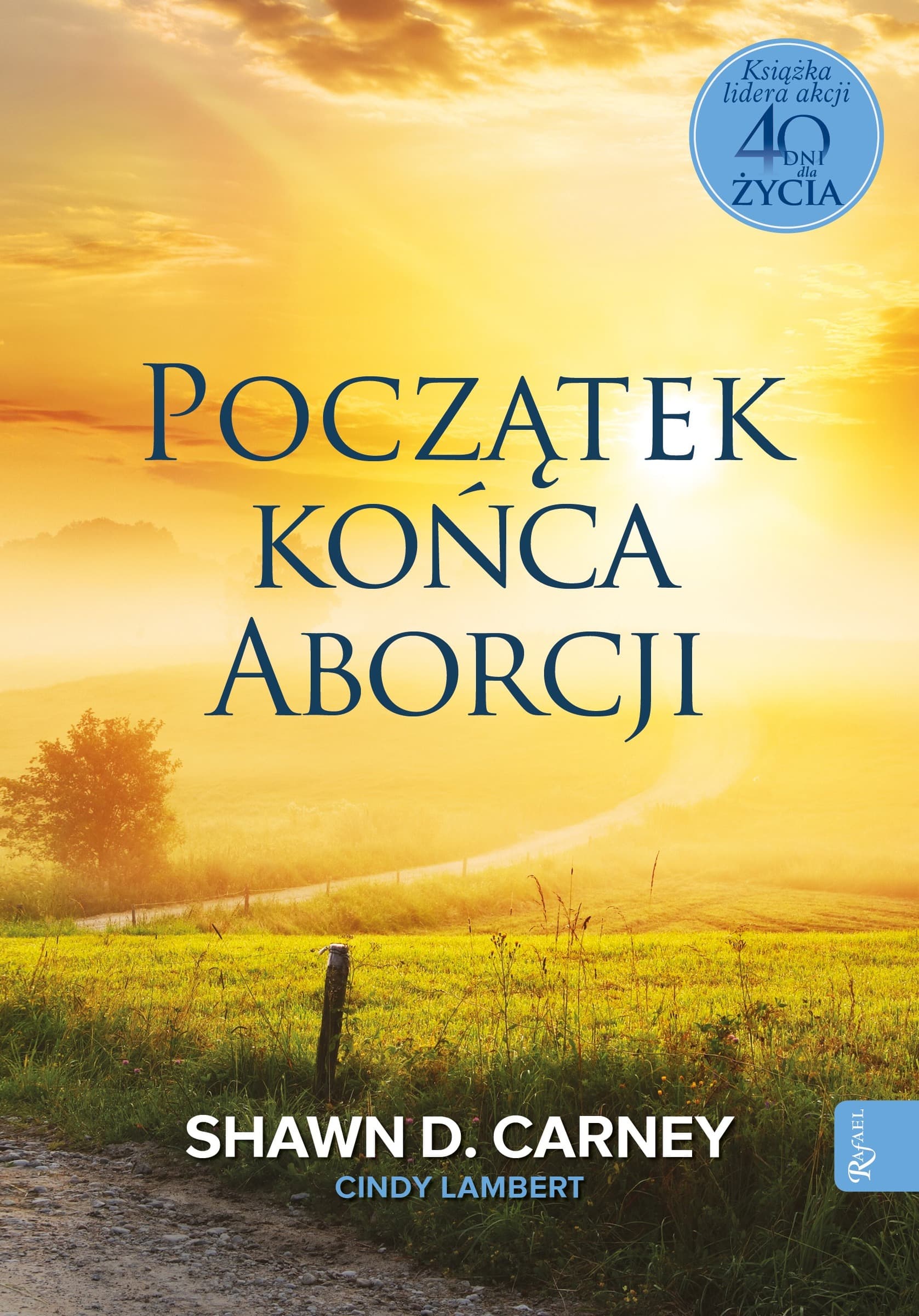 Początek końca aborcji książka o aborcji