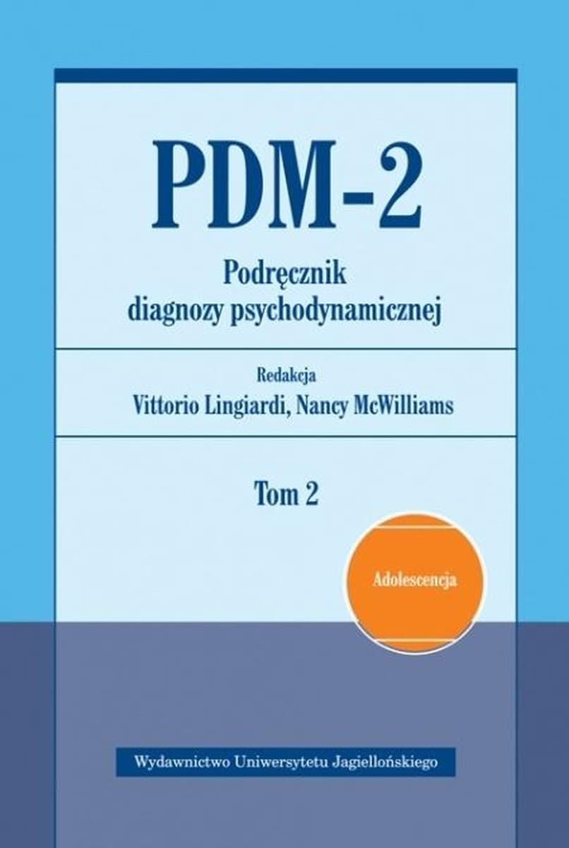 Podręcznik diagnozy psychodynamicznej PDM-2 Tom 2