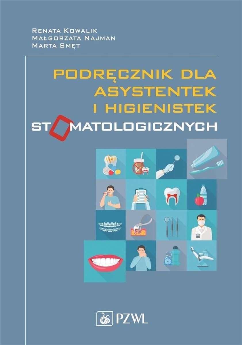 Podręcznik dla asystentek i higienistek stomatologicznych