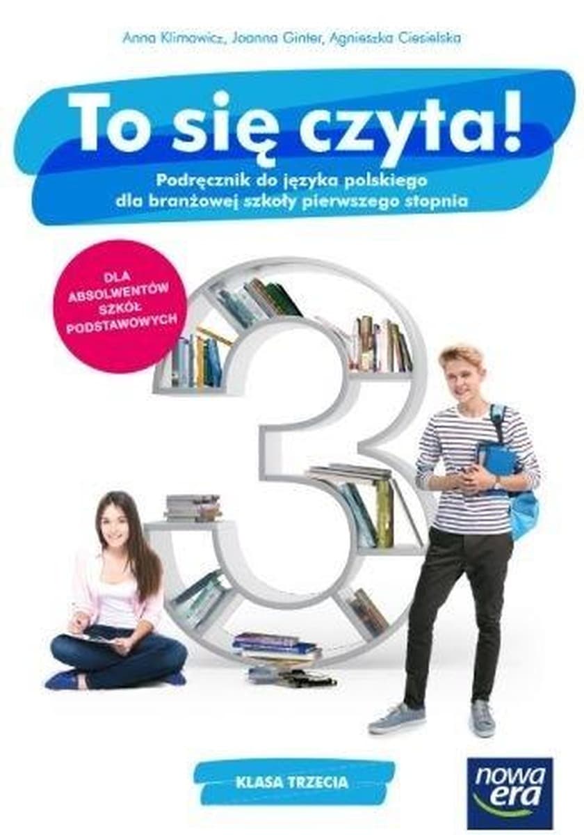 Podręcznik do języka polskiego dla ZSZ To się czyta! Klasa 3 Nowa Era