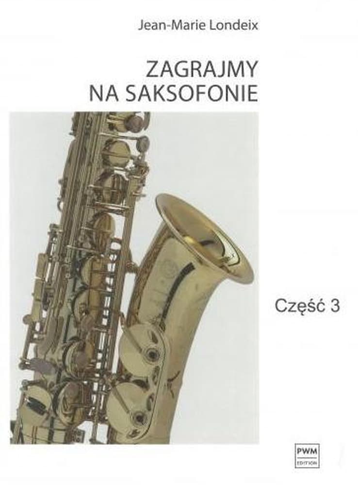 Podręcznik do nauki gry na saksofonie, część 3
