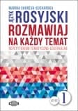 Podręcznik do nauki języka rosyjskiego Rozmawiaj na każdy temat część 1