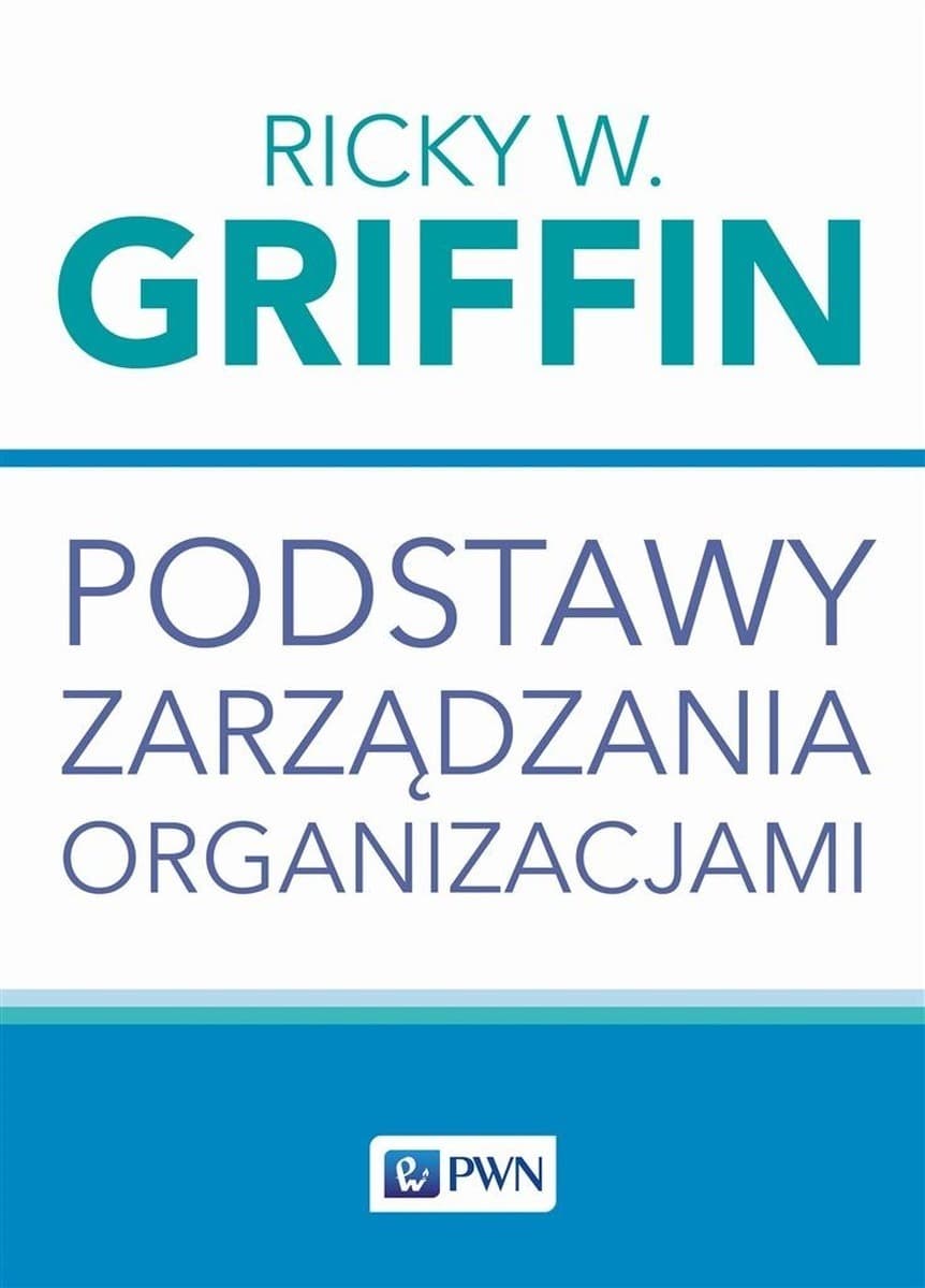 Podręcznik do zarządzania organizacjami PWN wydanie aktualizowane