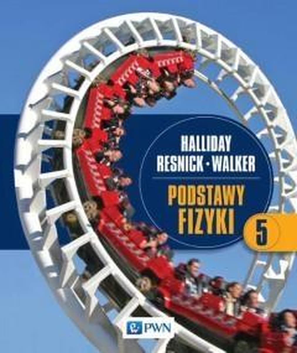 Podręcznik fizyki Tom 5 Mechanika kwantowa jądrowa ciała stałego Resnick Halliday