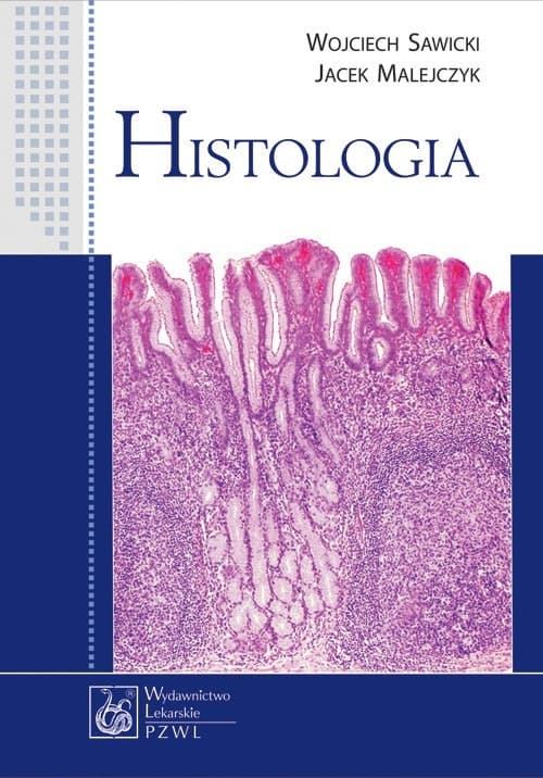Podręcznik Histologia - Kompletna wiedza dla studentów medycyny i weterynarii