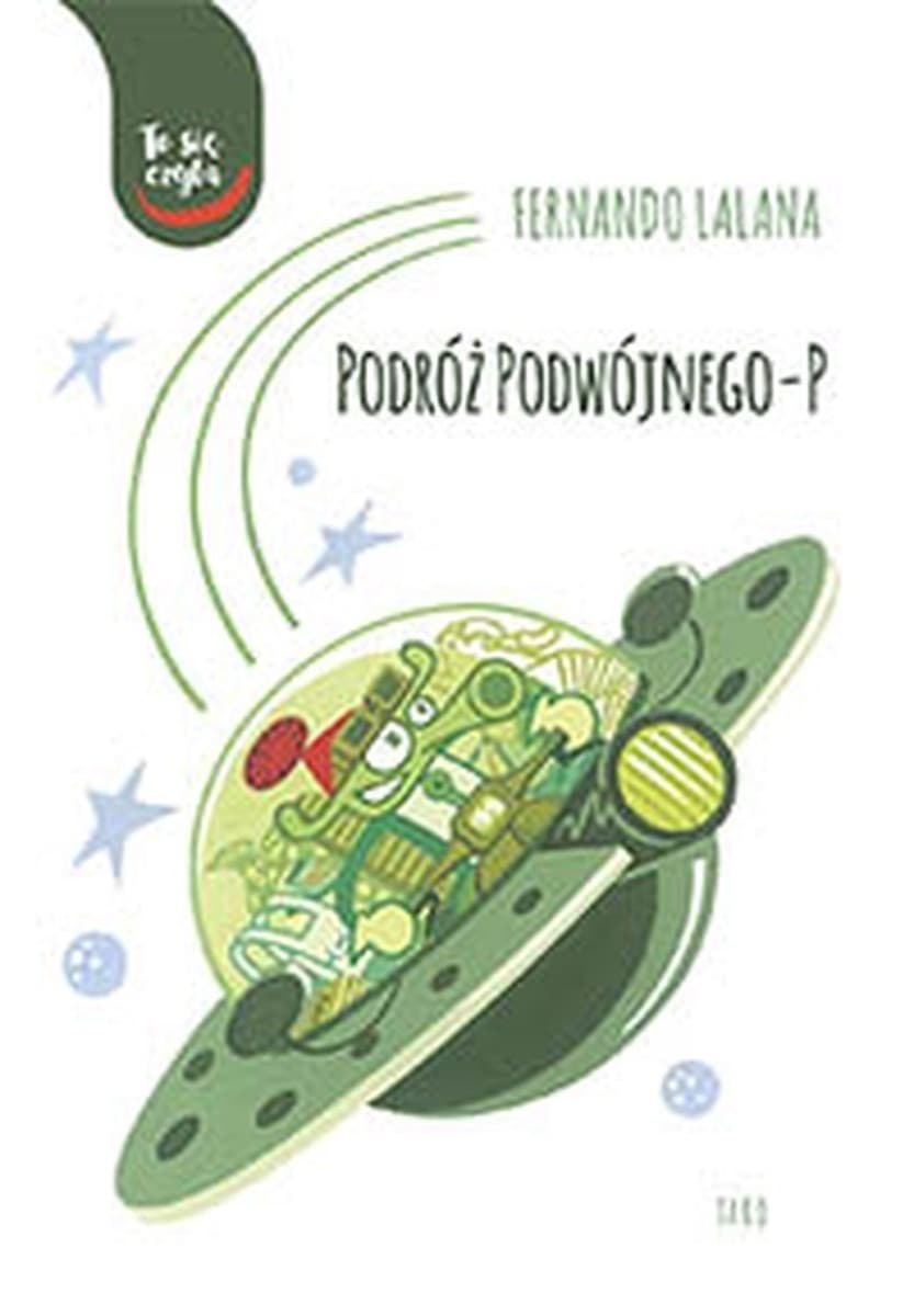 Podróż małego kosmity Podwójnego P