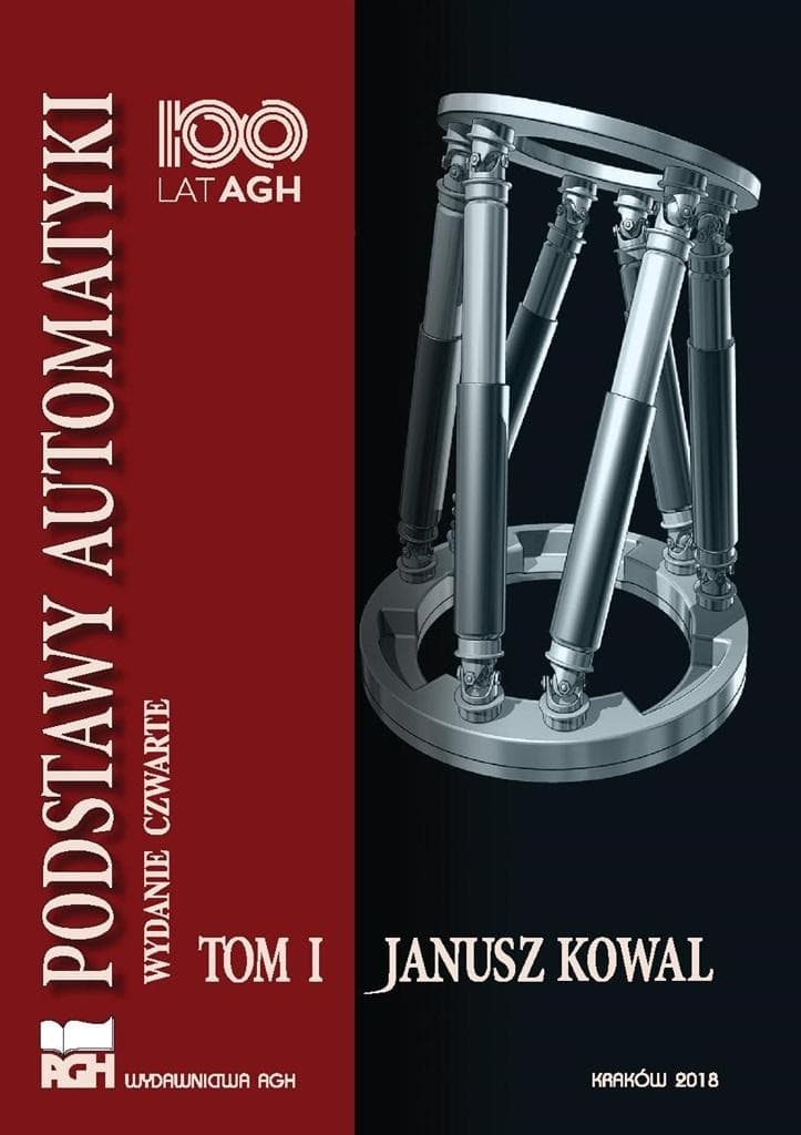 Podstawy automatyki. Tom 1: Teoria i praktyka