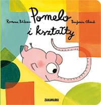 Pomelo i kształty - książka dla dzieci