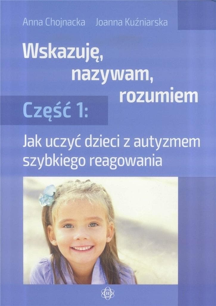 Pomoc dydaktyczna Wskazuję Nazywam Rozumiem część 1