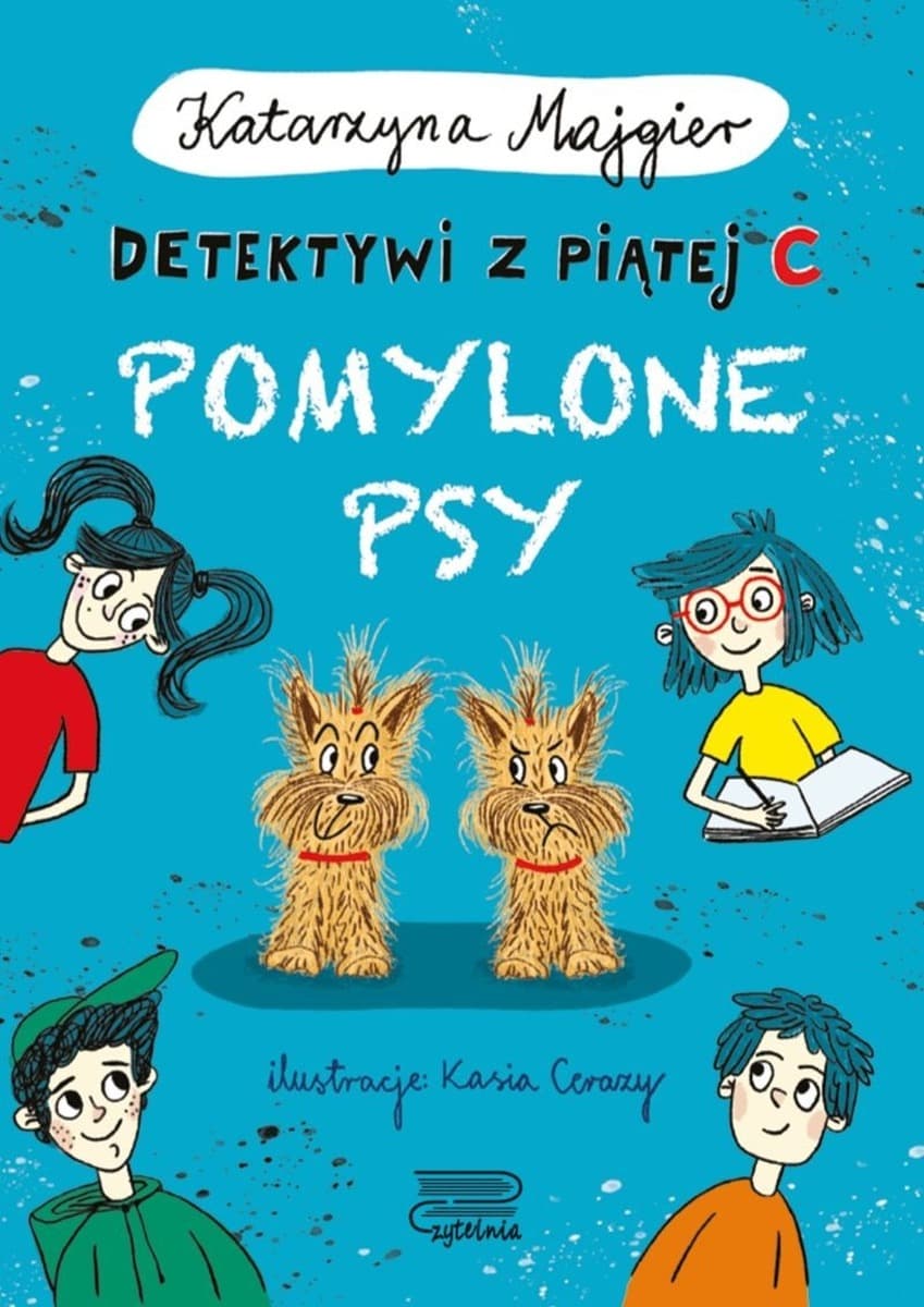 Pomylone psy. Detektywi z piątej C