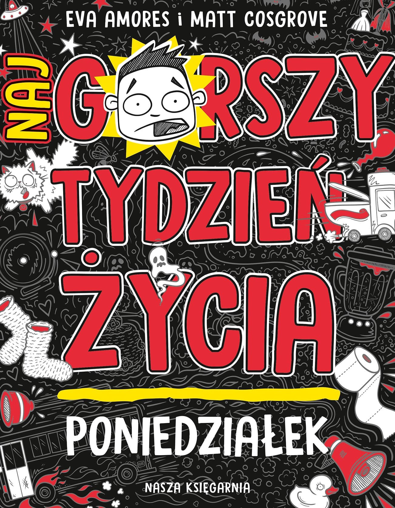 Poniedziałek. Najgorszy tydzień życia. Tom 1