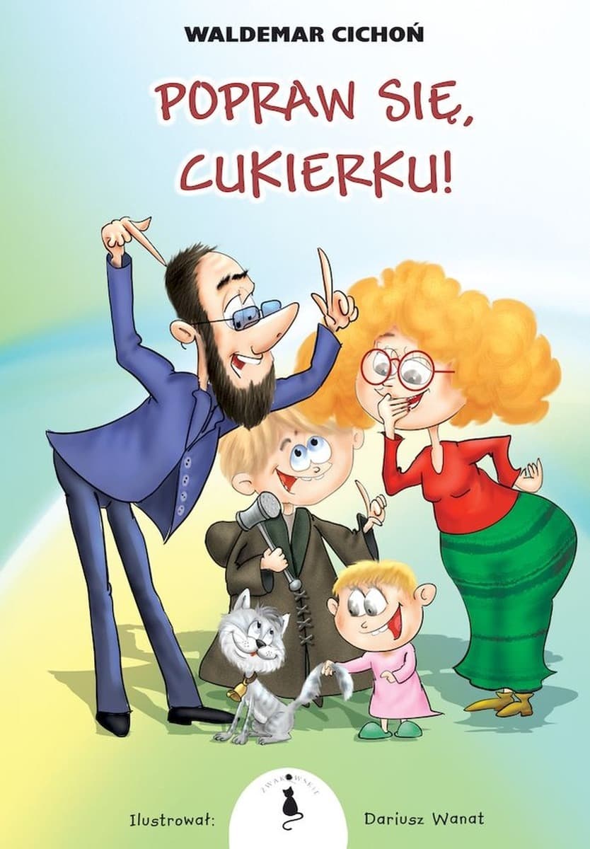 Popraw się, Cukierku! - Waldemar Cichoń