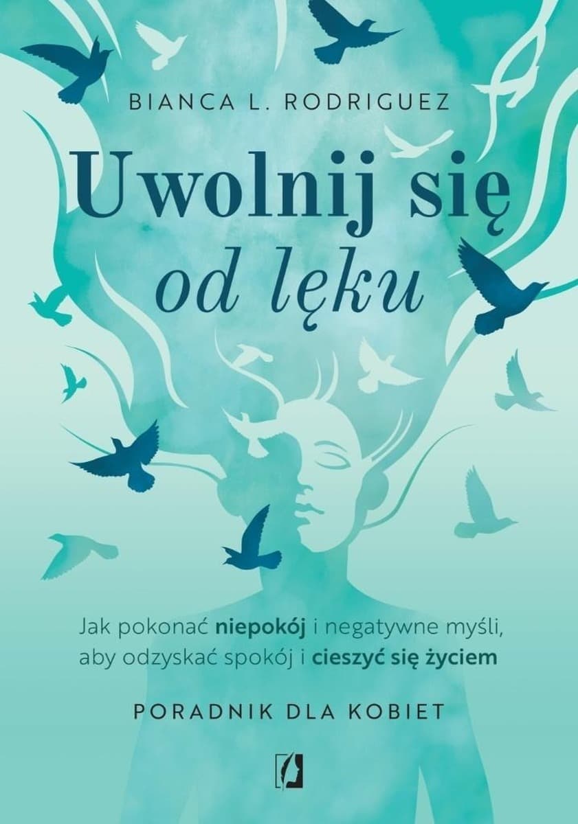 Poradnik jak radzić sobie z lękiem i niepokojem