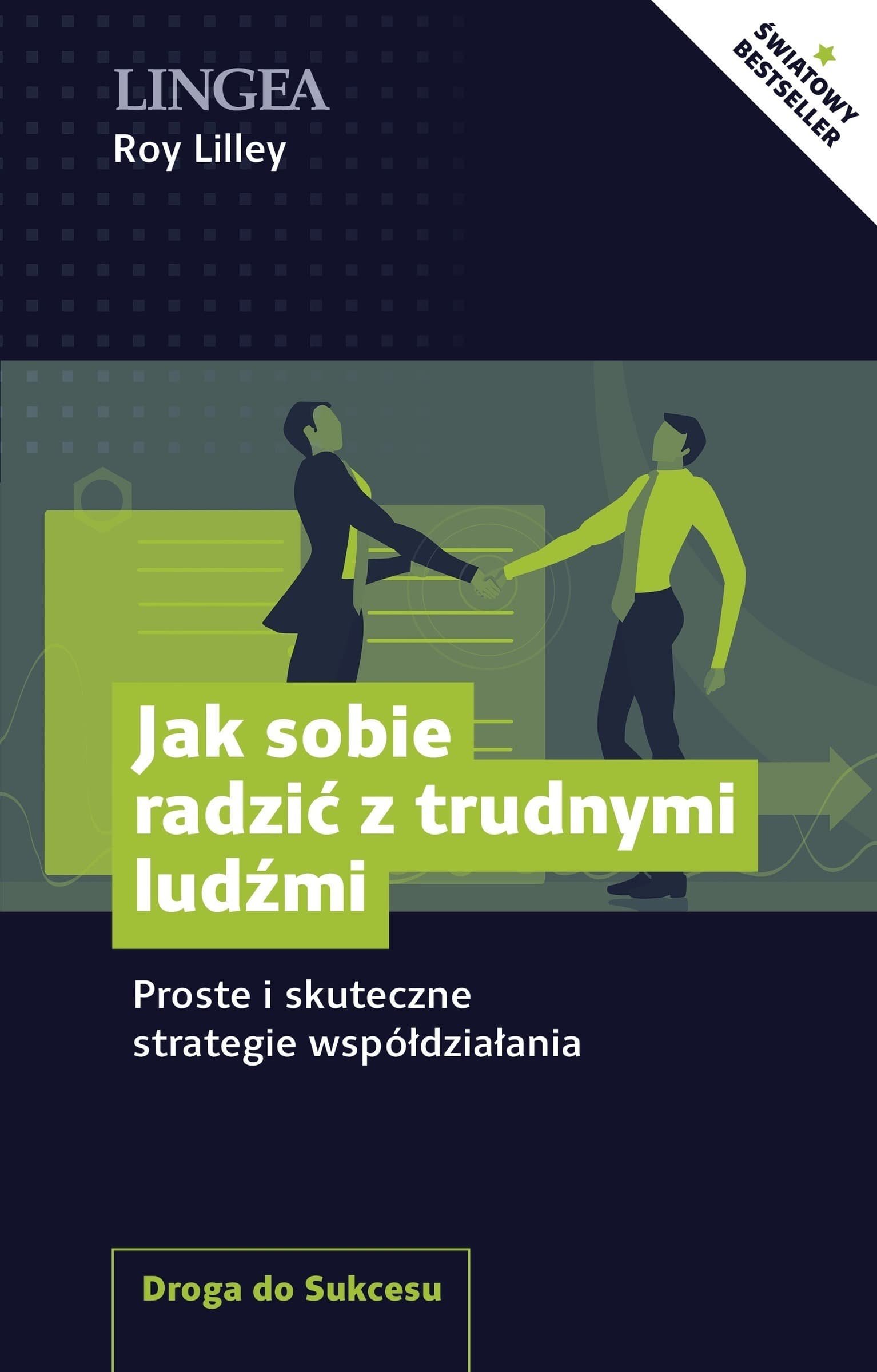 Poradnik Jak radzić sobie z trudnymi ludźmi