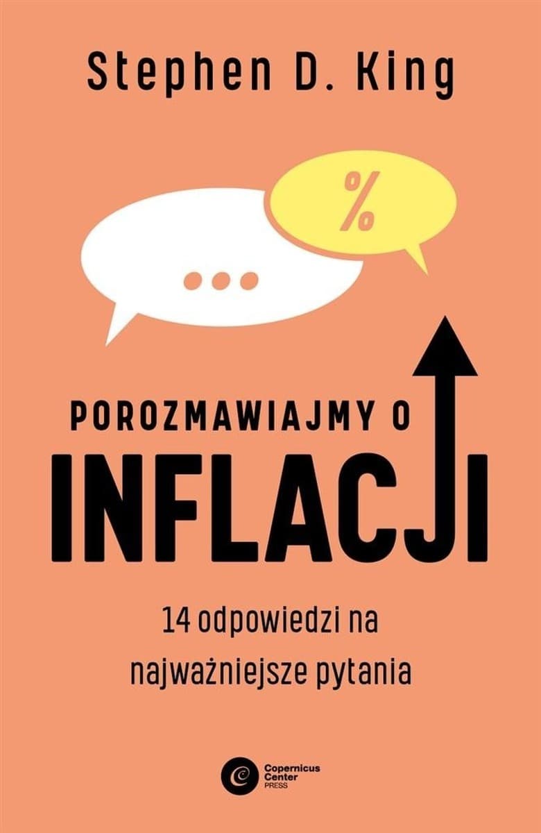 Poradnik o inflacji Stephena D. Kinga - 14 odpowiedzi na trudne pytania