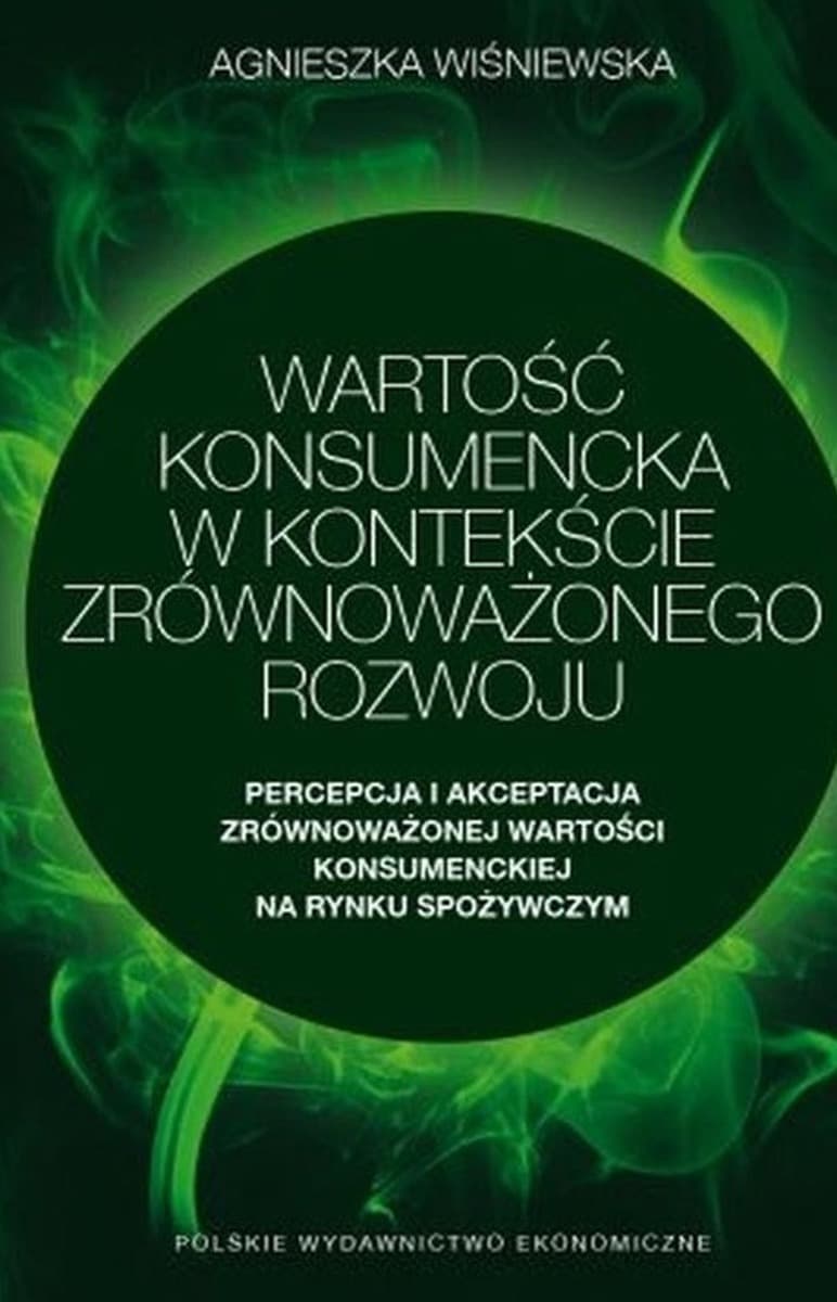Poradnik Wartość konsumencka w kontekście zrównoważonego rozwoju - monografia