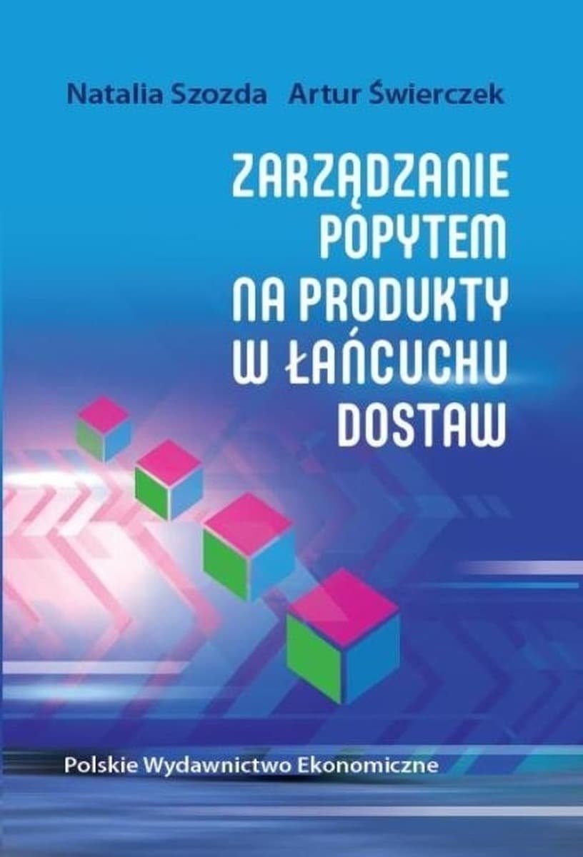 Poradnik Zarządzanie popytem na produkty w łańcuchu dostaw