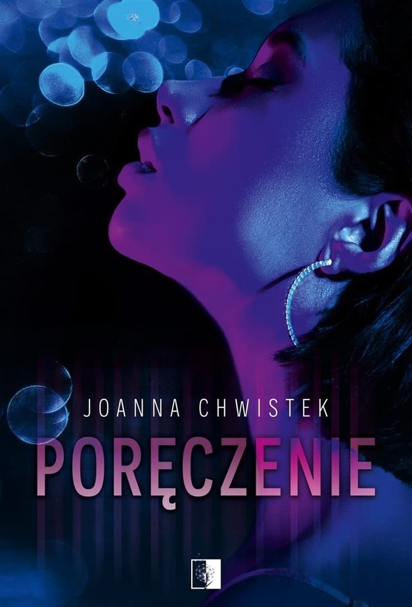 Poręczenie - Joanna Chwistek - Powieść obyczajowa