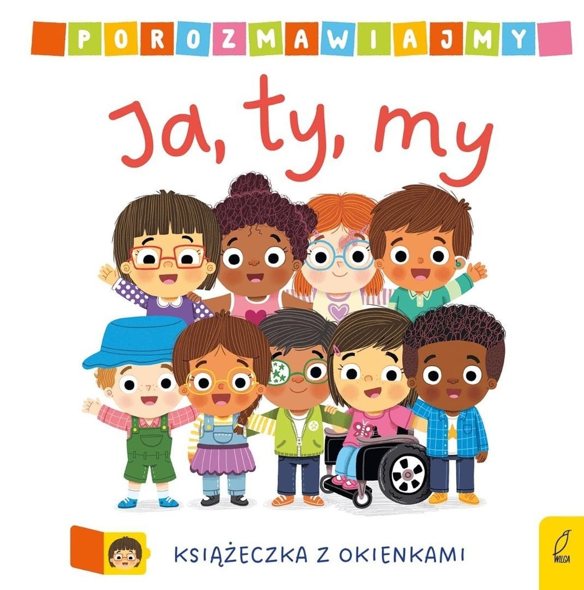 Porozmawiajmy Ja Ty My praca zbiorowa dla dzieci