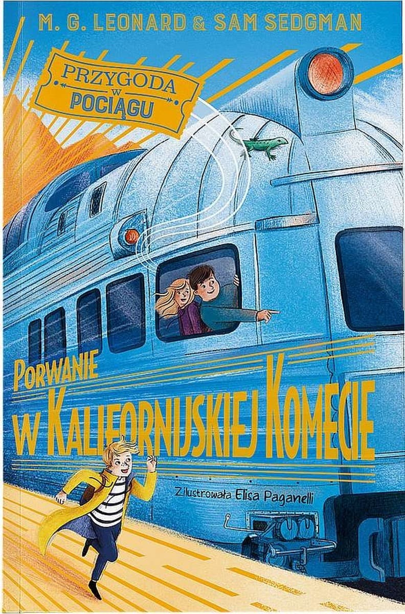 Porwanie w Kalifornijskiej Komecie Przygoda w Pociągu - książeczka dla dzieci
