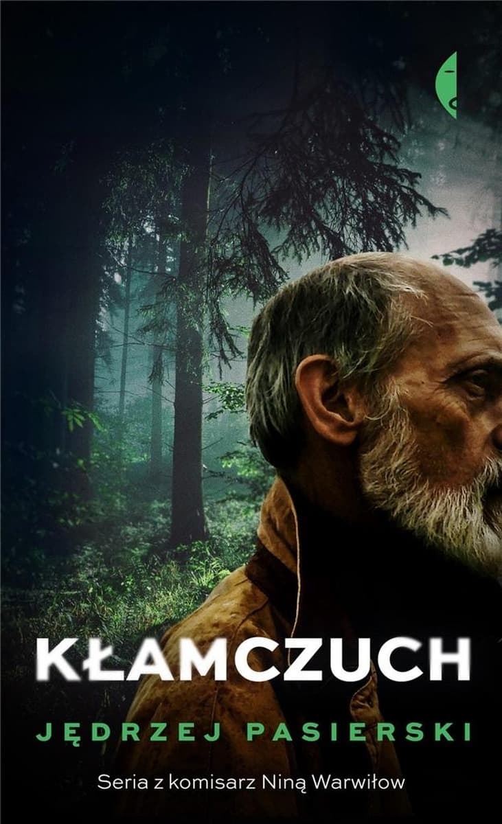 Powieść kryminalna Kłamczuch - Nina Warwiłow