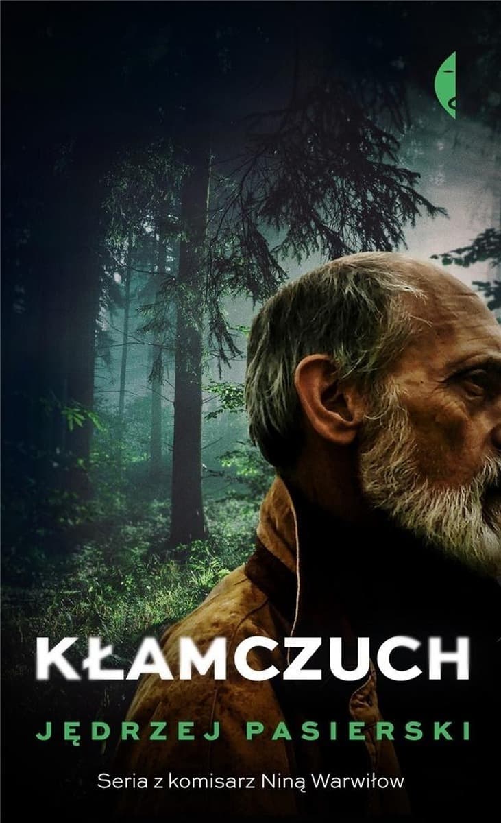 Powieść kryminalna Kłamczuch Tom 4 - Nina Warwiłow