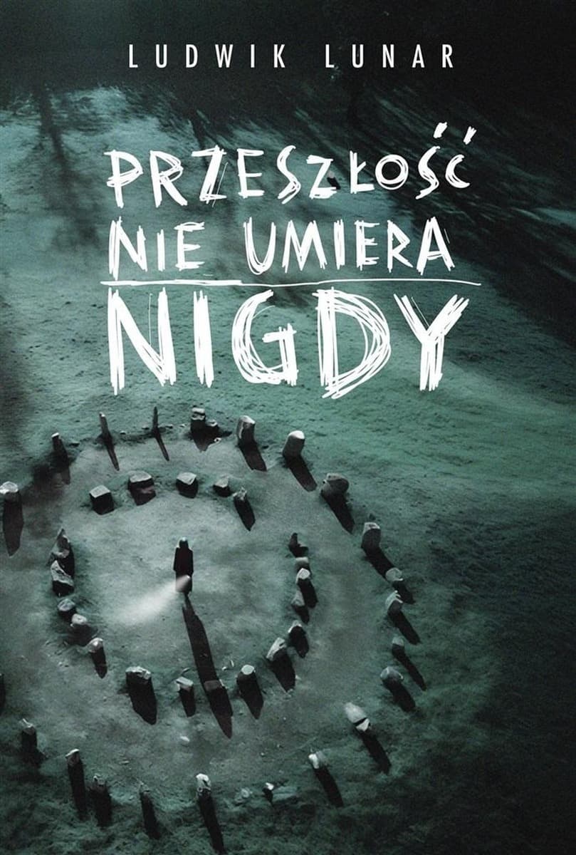 Powieść kryminalna Przeszłość nie umiera nigdy HarperCollins 496 stron