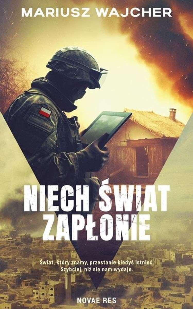 Powieść Niech świat zapłonie Novae Res 364 strony