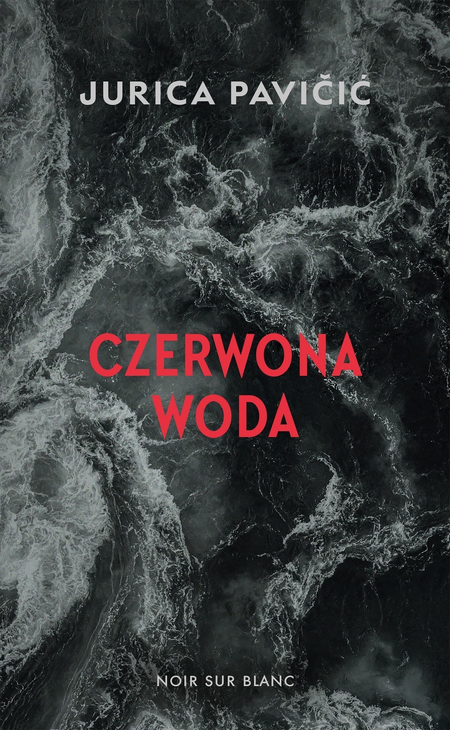 Powieść Noir sur Blanc Czerwona woda 280 stron
