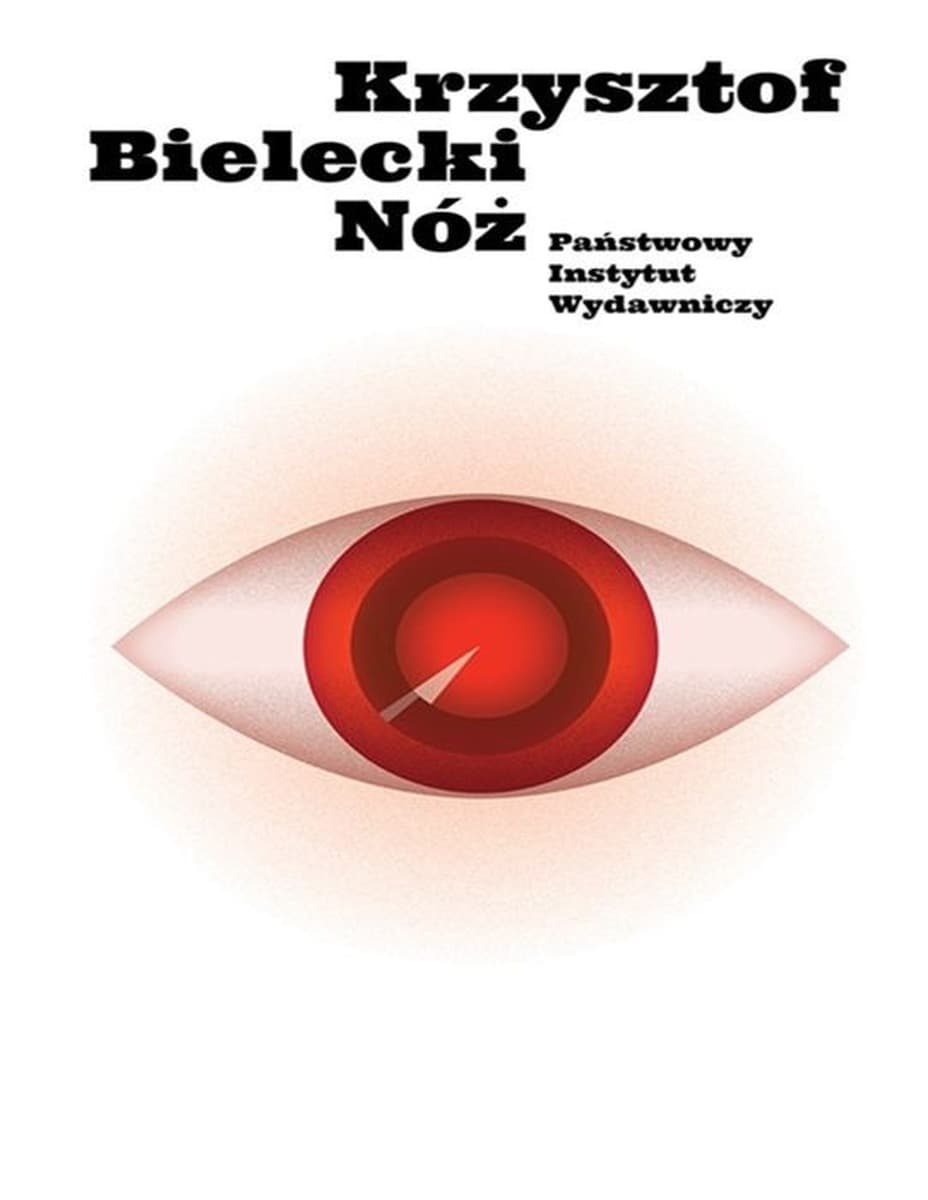 Powieść Nóż Krzysztofa Bieleckiego