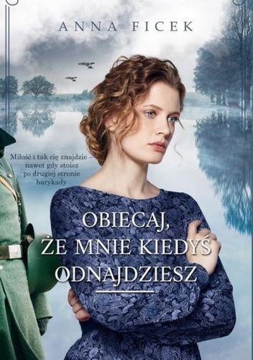 Powieść Obiecaj, że mnie kiedyś odnajdziesz