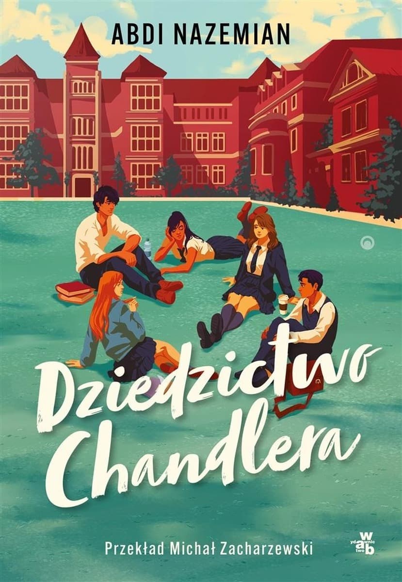 Powieść obyczajowa Dziedzictwo Chandlera Abdi Nazemian