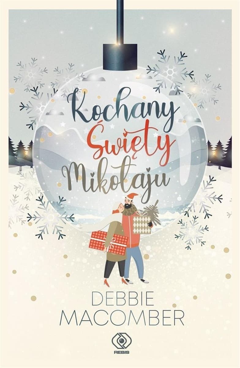 Powieść obyczajowa Kochany Święty Mikołaju wydawnictwa Rebis