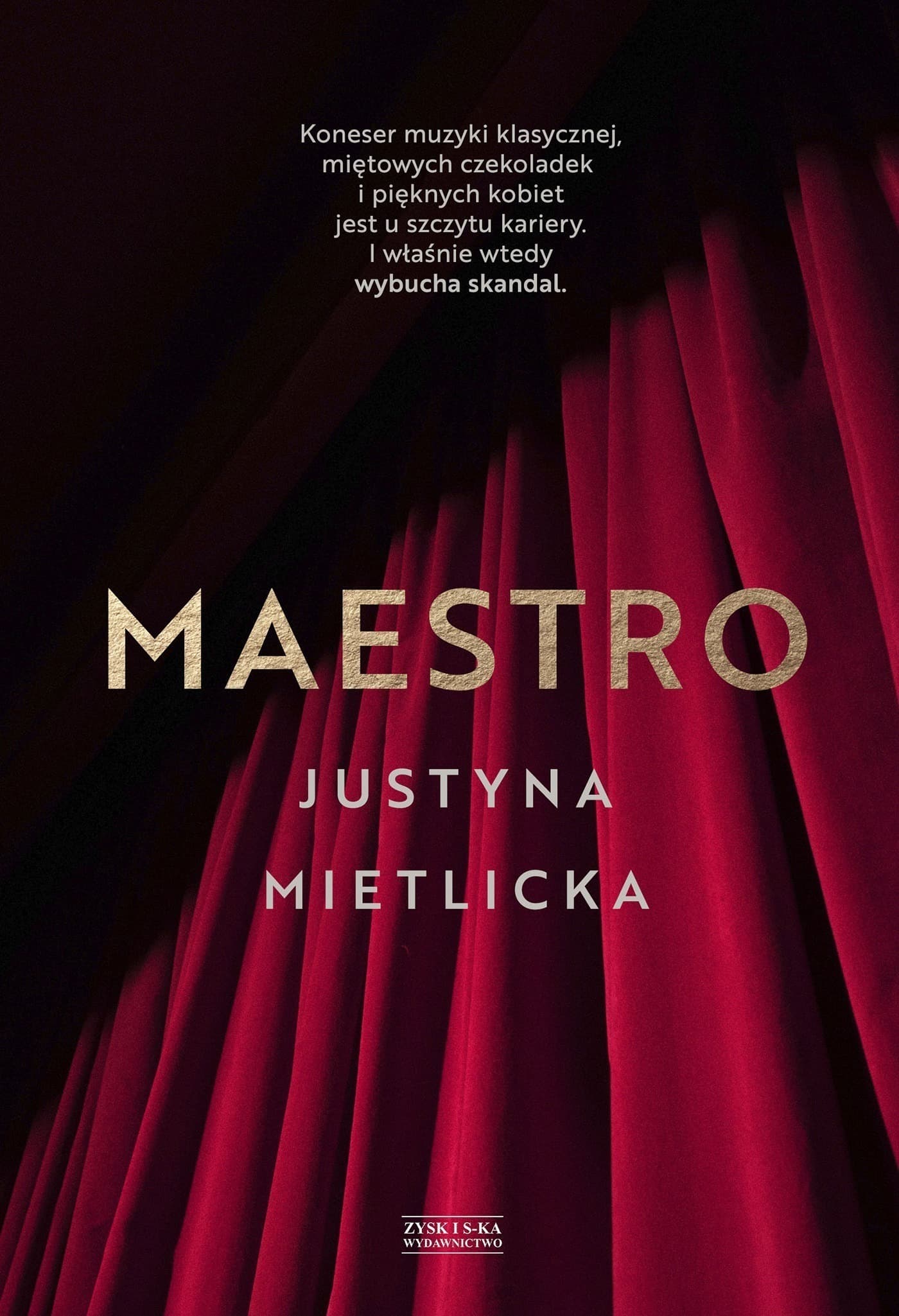 Powieść Obyczajowa Maestro Justyny Mietlickiej