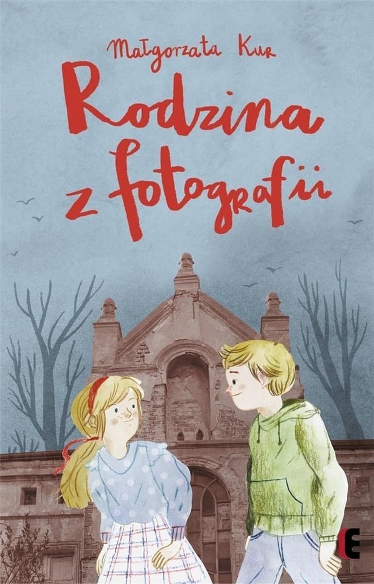 Powieść obyczajowa Rodzina z fotografii Aleksandra Kujawska
