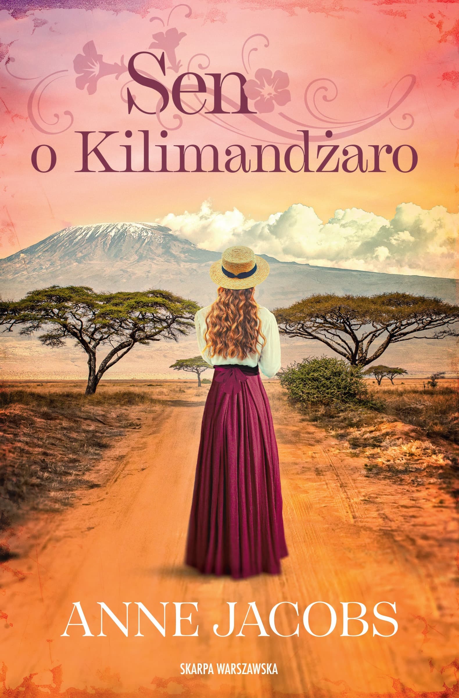 Powieść obyczajowa Sen o Kilimandżaro Anne Jacobs