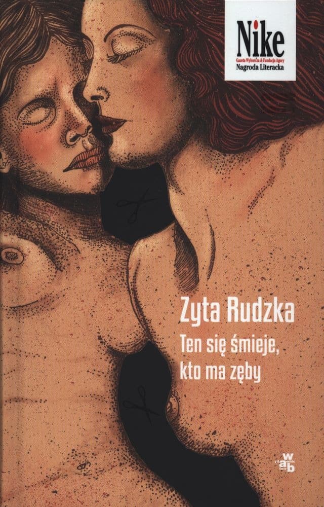 Powieść obyczajowa Ten się śmieje, kto ma zęby Zyta Rudzka