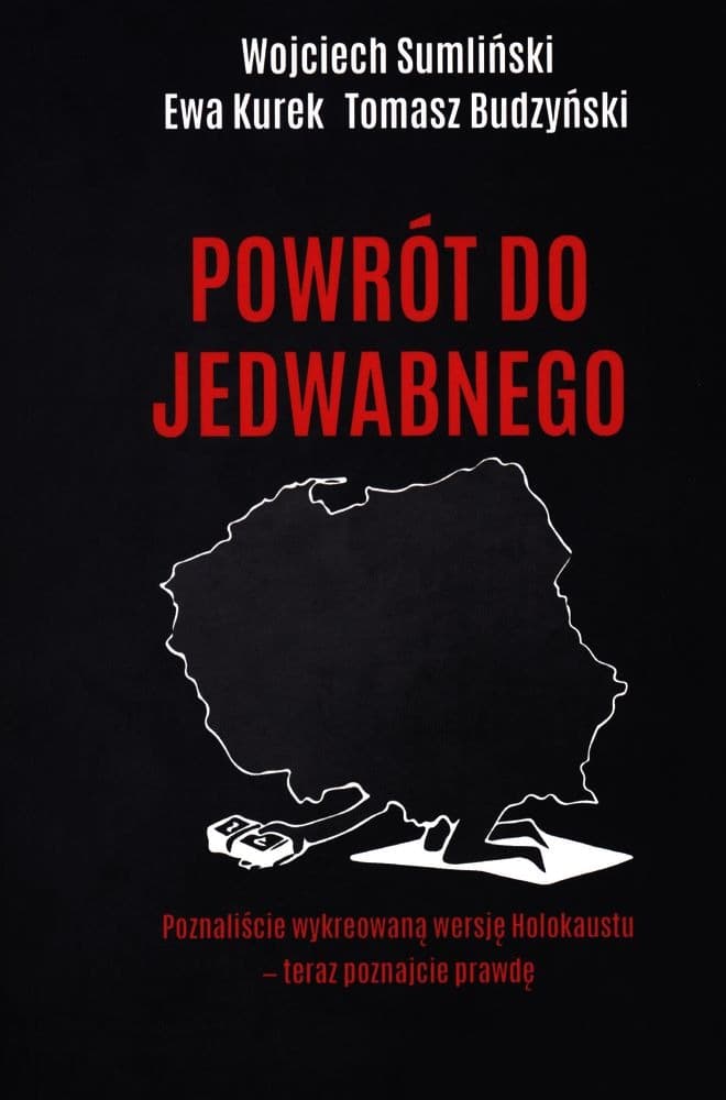 Powrót do Jedwabnego: Prawda Uznana za Zbyt Prawdziwą - Książka