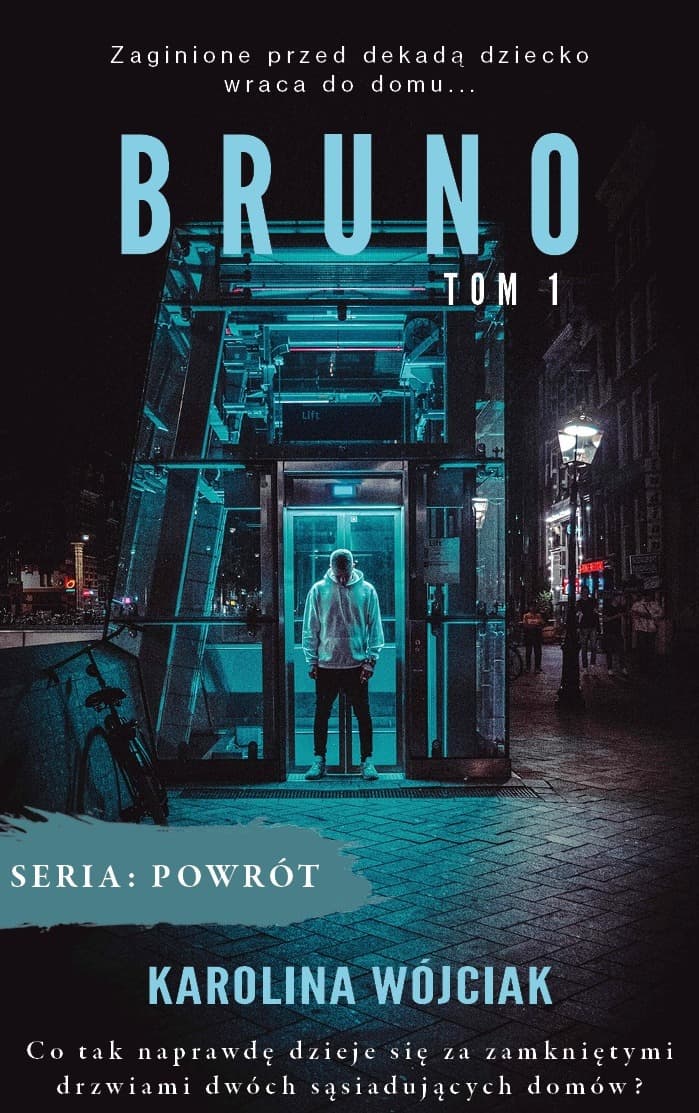 Powrót Tom 1 Bruno