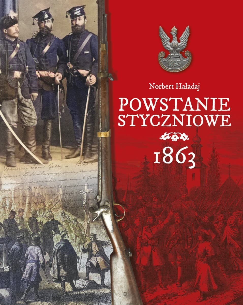 Powstanie styczniowe 1863 - Norbert Haładaj, wydanie SBM