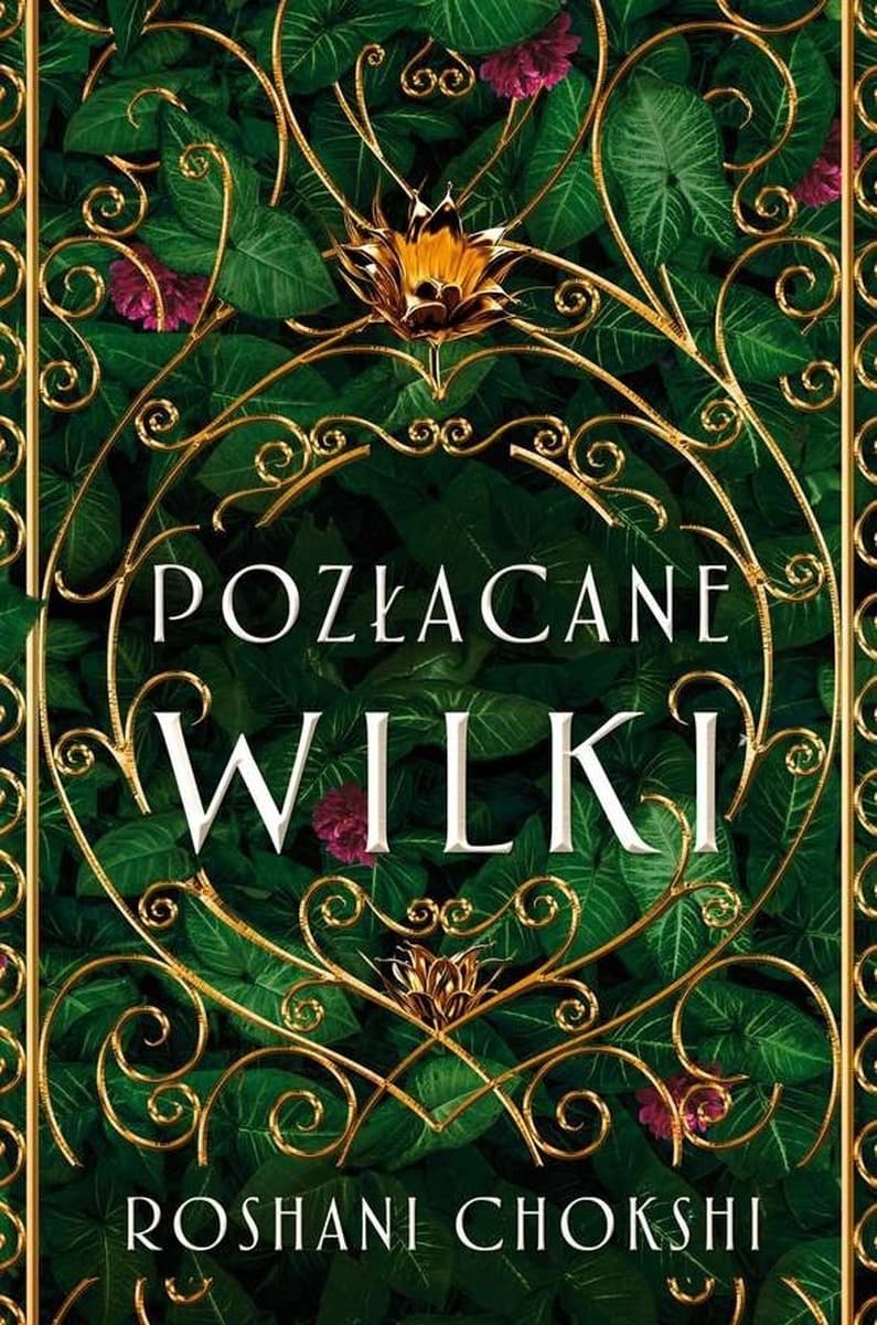 Pozłacane wilki Tom 1 pełna tajemnic i przygód powieść